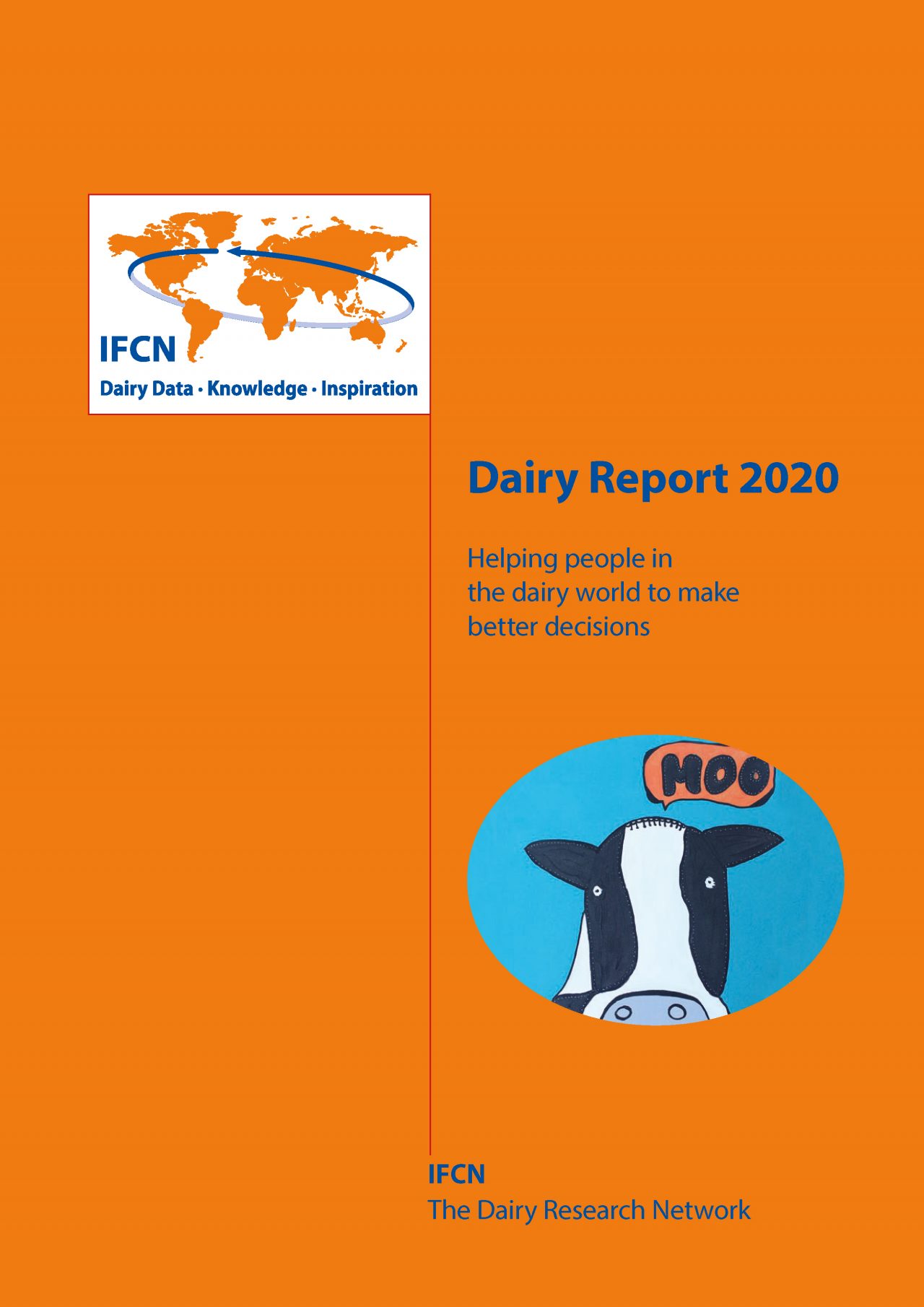 IFCN Dairy Report IFCN Dairy Research Network